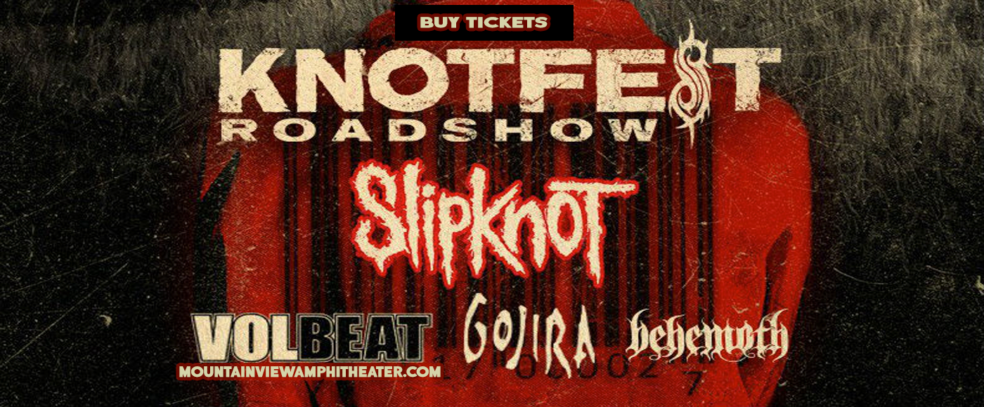 Slipknot, Volbeat, Gojira & Behemoth at Shoreline Amphitheatre