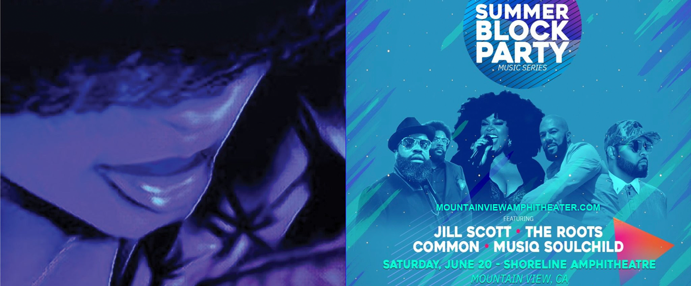 Summer Block Party: Jill Scott, The Roots, Common & Musiq Soulchild [CANCELLED] at Shoreline Amphitheatre