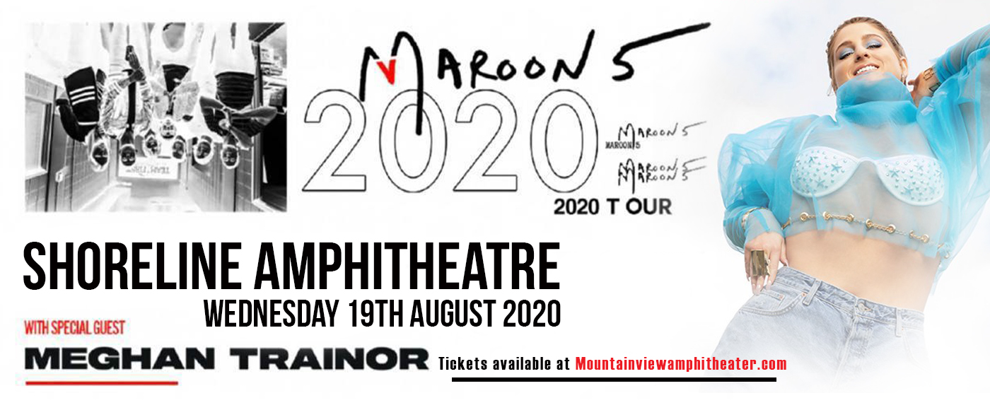 Maroon 5 & Meghan Trainor at Shoreline Amphitheatre tickets Maroon 5 & Meghan Trainor at Shoreline Amphitheatre