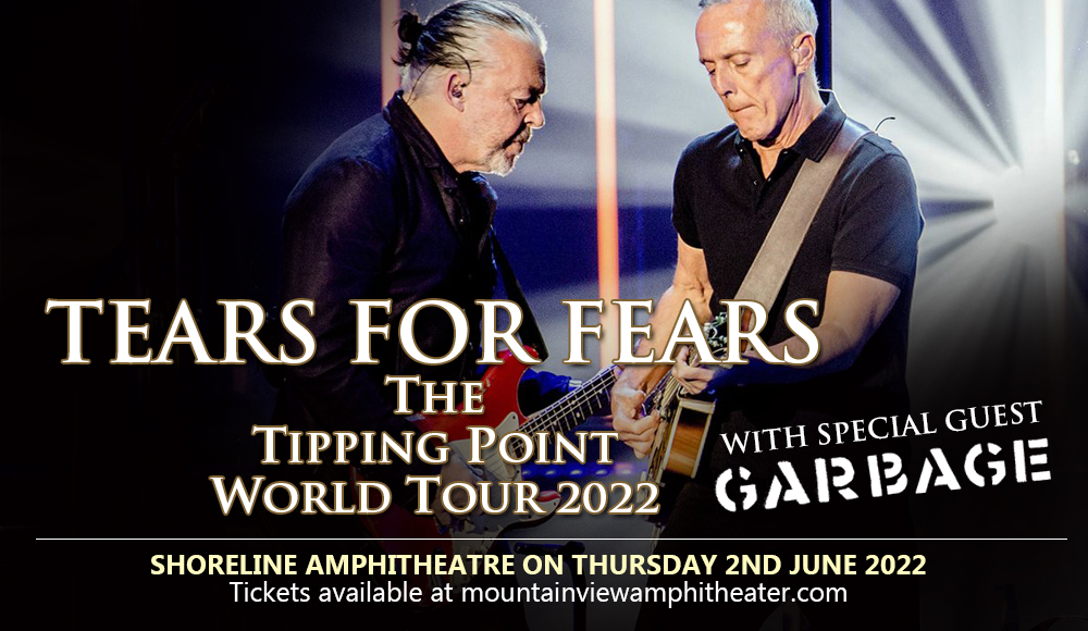 Tears for Fears & Garbage at Shoreline Amphitheatre
