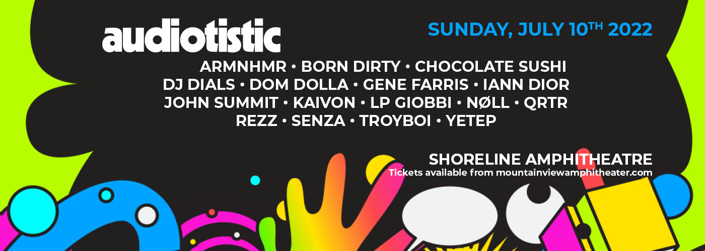 Audiotistic Bay Area Festival - Sunday at Shoreline Amphitheatre