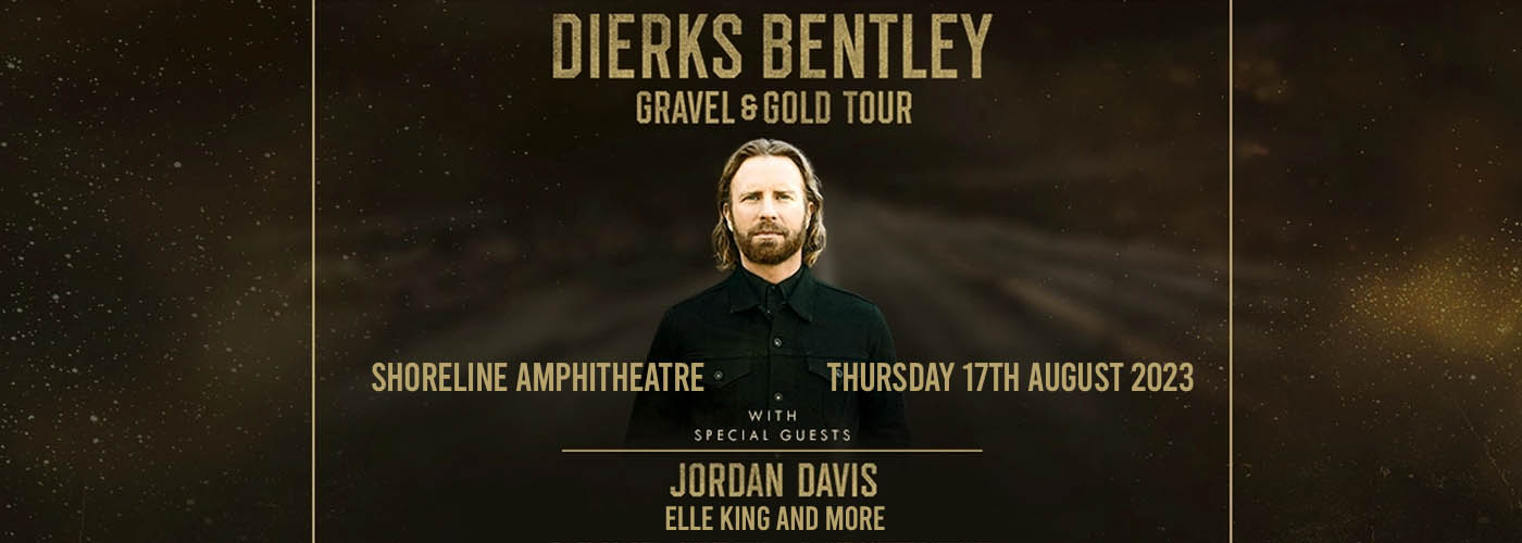 Dierks Bentley at Shoreline Amphitheatre tickets Dierks Bentley at Shoreline Amphitheatre