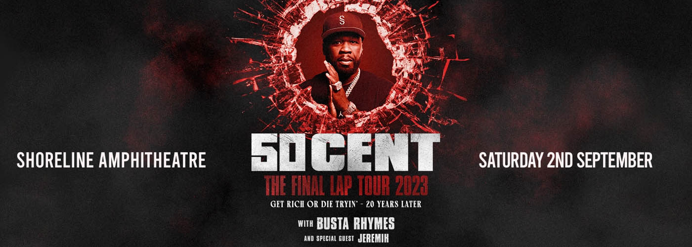 50 Cent, Busta Rhymes & Jeremih at Shoreline Amphitheatre