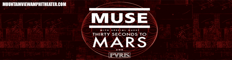 Muse & 30 Seconds To Mars at Shoreline Amphitheatre