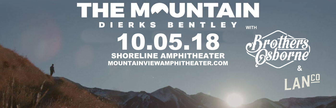 Dierks Bentley, Brothers Osborne & LANCO at Shoreline Amphitheatre