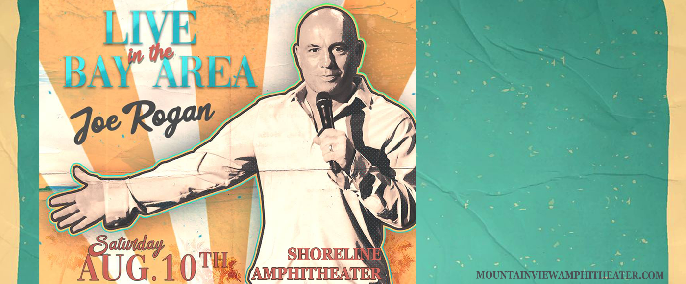 Joe Rogan at Shoreline Amphitheatre