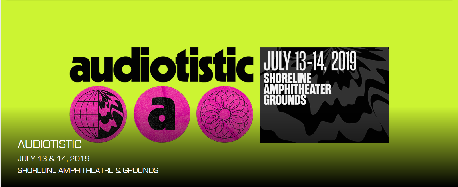 Audiotistic Bay Area: Tiesto, Illenium, Zeds Dead & Claude VonStroke - 2 Day Pass at Shoreline Amphitheatre