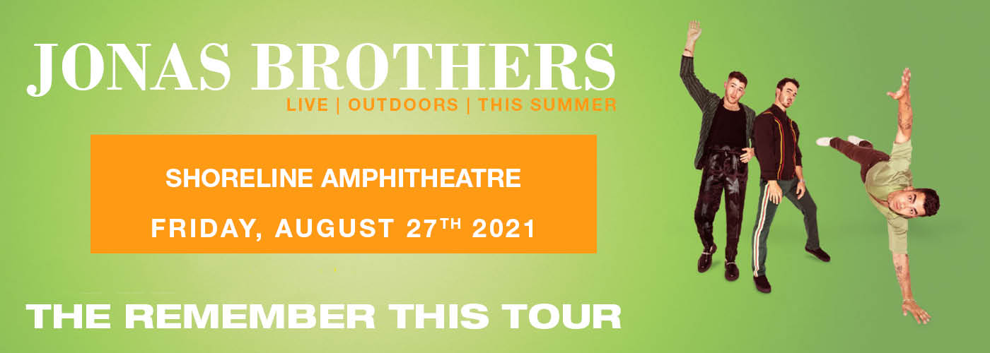 The Jonas Brothers: Remember This Tour at Shoreline Amphitheatre