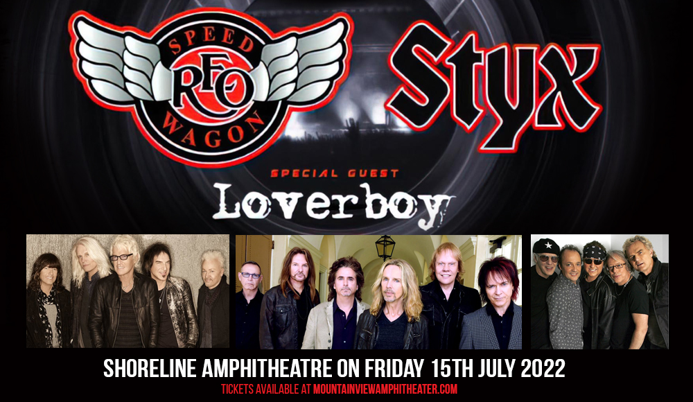 REO Speedwagon, Styx & Loverboy at Shoreline Amphitheatre