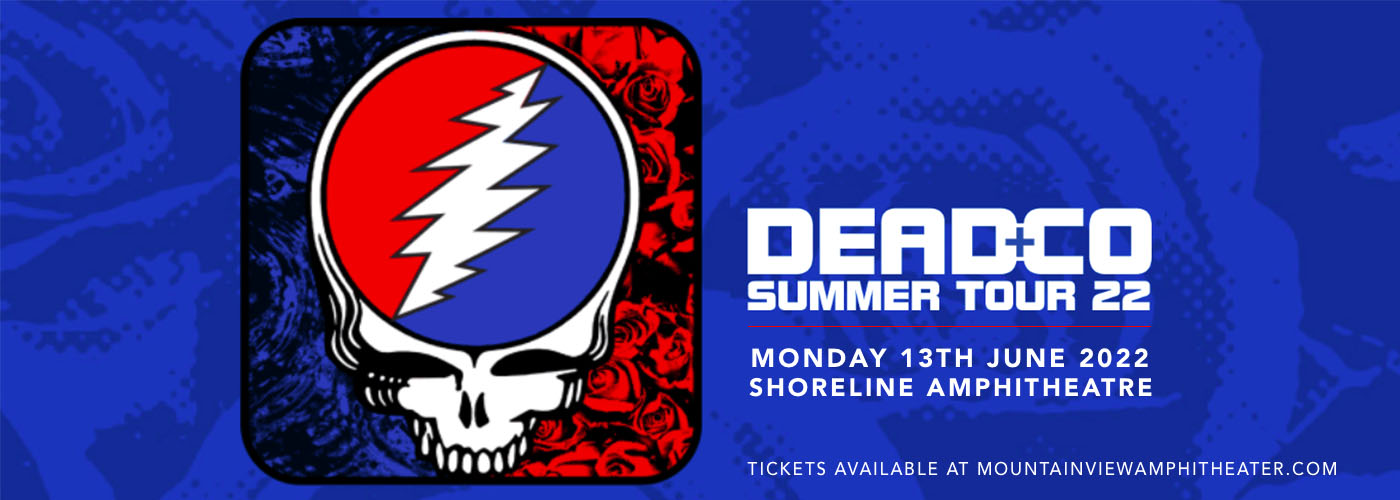 Dead & Company at Shoreline Amphitheatre