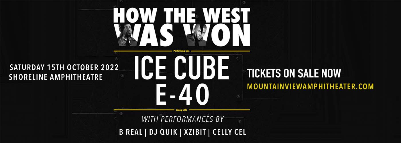 How The West Was Won: Ice Cube, E-40, B Real, DJ Quik, Xzibit &amp; Celly Cel