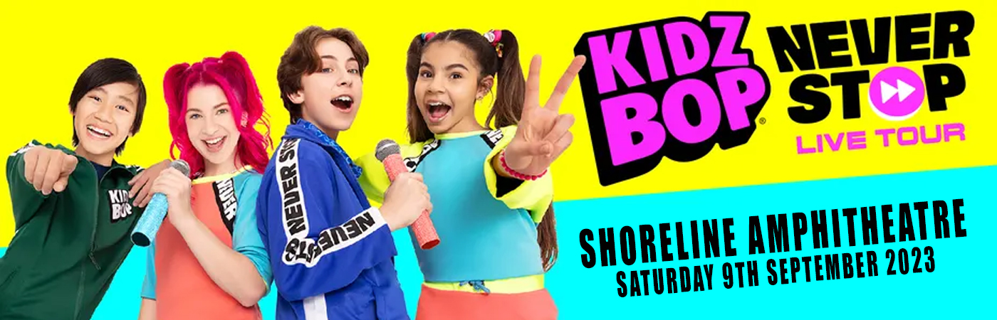 Kidz Bop Live at Shoreline Amphitheatre